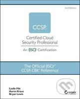 The Official (ISC)2 CCSP CBK Reference - Leslie Fife, Aaron Kraus, Bryan Lewis - kniha z kategorie Počítače a internet