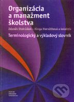 Organizácia a manažment školstva - Zdeněk Obdržálek a kol. - kniha z kategorie Management