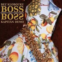 Bez klobouku Boss - Kapitán Demo