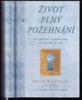 Život plný požehnání - Bruce Wilkinson, David Kopp (2008, Pragma)