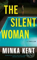 The Silent Woman (A Thriller) - Minka Kent - kniha z kategorie Thrillery
