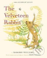 The Velveteen Rabbit: 100th Anniversary Edition - Margery Williams