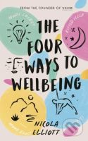 The Four Ways to Wellbeing (Better Sleep. Less Stress. More Energy. Mood Boost.) - kniha z kategorie Motivace a seberozvoj