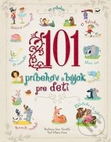 101 príbehov a bájok pre deti - Sarra Torretta, Chiara Cioni - kniha z kategorie Mýty, pověsti a legendy
