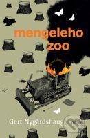 Mengeleho Zoo - Gert Nygardshaug - kniha z kategorie Detektivky, thrillery a horory