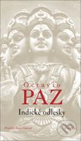 Indické odlesky - Octavio Paz - kniha z kategorie Eseje, úvahy a glosy