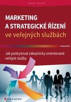 Marketing a strategické řízení ve veřejných službách - kniha z kategorie Marketing pro veřejný sektor