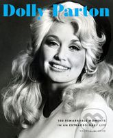 Dolly Parton (100 Remarkable Moments in an Extraordinary Life) - kniha z kategorie Životopisy