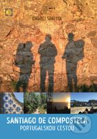 Santiago de Compostela (Portugalskou cestou) - Ondřej Šebesta - kniha z kategorie Mapy a cestování