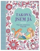 Taková jsem já (Můj styl, můj život, můj svět) - kniha z kategorie Jiné diáře a zápisníky