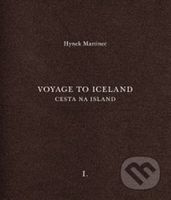 Cesta na Island/Voyage to Iceland - Hynek Martinec, Otto M. Urban (editor) - kniha z kategorie Malířství