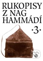 Rukopisy z Nag Hammádí 3 - Wolf B. Oerter - kniha z kategorie Humanitní a společenské vědy