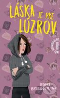 Láska je pre lúzrov - Wibke Brueggemann - kniha z kategorie Pro děti