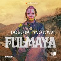 Fulmaya - Dorota Nvotová - audiokniha z kategorie Beletrie