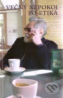 Večný nepokoj po-etika (K 75. jubileu Júliusa Vanoviča) - kniha z kategorie Přednášky a projevy