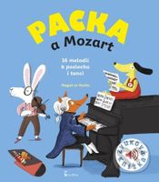 Packa a Mozart (Zvuková knížka) - Magali Le Huche - kniha z kategorie Pro děti