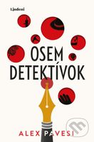 Osem detektívok - Alex Pavesi - kniha z kategorie Thrillery