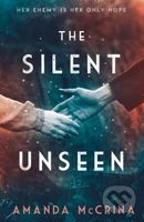 The Silent Unseen (A Novel of World War II) - Amanda Mccrina - kniha z kategorie Pro děti