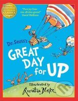 Great Day for Up - Dr. Seuss, Quentin Blake (ilustrátor) - kniha z kategorie Pro děti
