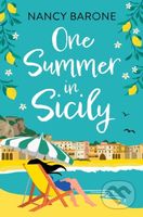 One Summer in Sicily (An absolutely perfect romantic read from Nancy Barone to escape with in 2024) - kniha z kategorie Romantika