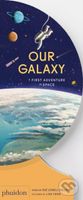 Our Galaxy (A First Adventure in Space) - Sue Lowell Gallion, Lisk Feng (ilustrátor) - kniha z kategorie Naučné knihy