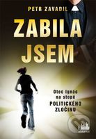 Zabila jsem (Otec Ignác na stopě politického zločinu) - kniha z kategorie Detektivky, thrillery a horory