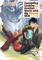 Campfire Cooking in Another World With My Absurd Skill: Omnibus 1 (Light Novel) - kniha z kategorie Komiksy