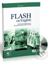 Flash on English Upper Intermediate: Teacher´s Book + Test Resource + class Audio CDs + CD-ROM - kniha z kategorie Jazykové učebnice a slovníky