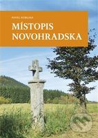 Místopis Novohradska - Pavel Koblasa - kniha z kategorie Historie