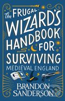 The Frugal Wizard’s Handbook for Surviving Medieval England - kniha z kategorie Fantasy
