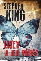 Lisey a její příběh - Stephen King - kniha z kategorie Detektivky, thrillery a horory