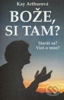 Bože, si tam? - Kay Arthur - kniha z kategorie Křesťanství