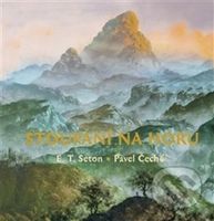 Stoupáni na horu - Ernest Thompson Seton - kniha z kategorie Romantika