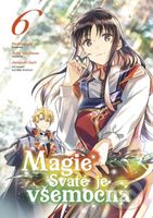 Magie Svaté je všemocná 6 - Juka Tačibana, Fudžiazuki (ilustrácie) - kniha z kategorie Komiksy
