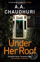 Under Her Roof (A gripping, twisty thriller that you won't be able to put down) - kniha z kategorie Detektivky, thrillery a horory