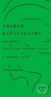 Sbohem kapitalismu (Autonomie, společnost dobrého života a mnohost světů) - kniha z kategorie Odborné a naučné