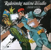Radošinské naivné divadlo: Jááánošííík LP - Radošinské naivné divadlo