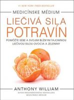 Medicínske médium - Liečivá sila potravín