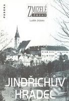 Zmizelé Čechy - Jindřichův Hradec - Luděk Jirásko - kniha z kategorie Obrazové publikace