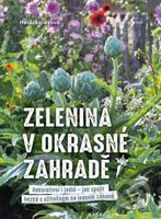 Zelenina v okrasné zahradě - Heidi Lorey - kniha z kategorie Dům, byt a zahrada