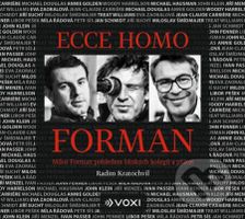 Ecce homo Forman (Miloš Forman pohledem blízkých kolegů a přátel) - audiokniha z kategorie Životopisy
