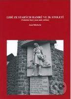 Lidé ze Starých Hamrů ve 20. století (Valašské hory jsou naše otčina) - kniha z kategorie Historie