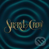 Sheryl Crow: Evolution LP - Sheryl Crow