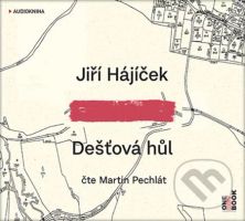 Dešťová hůl (audiokniha) (CD (mp3)) - Jiří Hájíček - audiokniha z kategorie Společenská beletrie