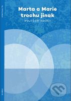 Marta a Marie trochu jinak - Vojtěch Kodet - kniha z kategorie Knihy o Bibli