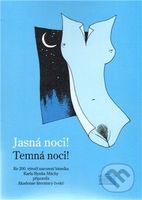 Jasná noci! Temná noci! - kniha z kategorie Literární věda