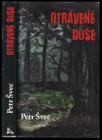 Otrávené duše - Petr Švec (2017, Klika)