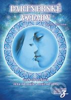 Partnerské vztahy (Aneb co očekává žena od muže a muž od ženy) - kniha z kategorie Psychologie