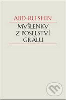 Myšlenky z Poselství Grálu - Abd-ru-shin - kniha z kategorie Beletrie