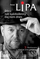 Džez náš každodenný daj nám dnes (Rozhovory s Jánom Štrasserom) - kniha z kategorie Životopisy